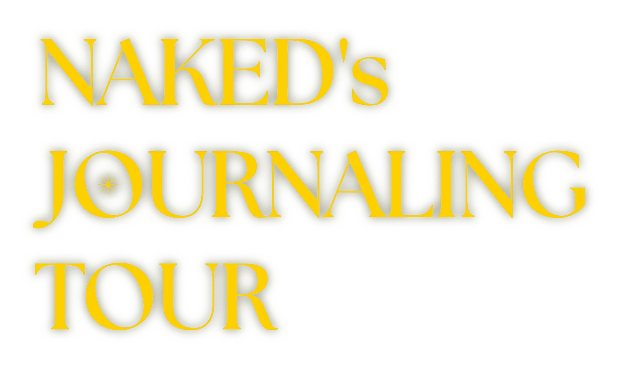 NAKED's JOURNALING TOUR
